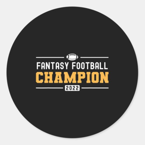 Fantasy League Champ 2022 Winner Fantasy Football  Classic Round Sticker