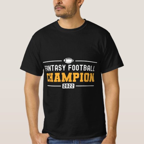 Fantasy League Champ 2022 Winner Fantasy Football  T_Shirt