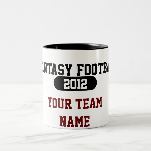 Fantasy Sports _ Your Team Name _ Mug