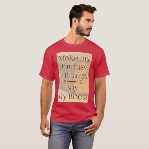 Fantasy to Reality Funny Author Slogan Dark T_Shirt