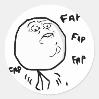 fap_meme_round_stickers-rac4c8a37619c4c5e975d4fea86384f78_v9waf_8byvr_324.jpg