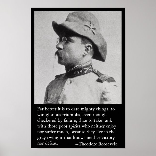 Far better it is to dare mighty things. poster (Front)