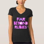 Far Beyond Rubies bridal shirt with glitter<br><div class="desc">FBR,  2023,  Shari P Kantor,  digital art. Copyright Shari P Kantor Creative Universe SPKCreative LLC. All rights reserved.</div>