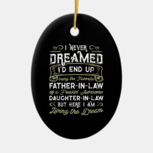 Far In Law Of A Freaking Awesome Daughter In Law Ceramic Ornament