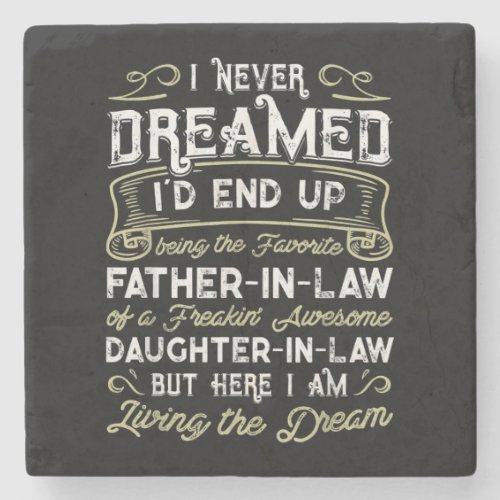 Far In Law Of A Freaking Awesome Daughter In Law Stone Coaster