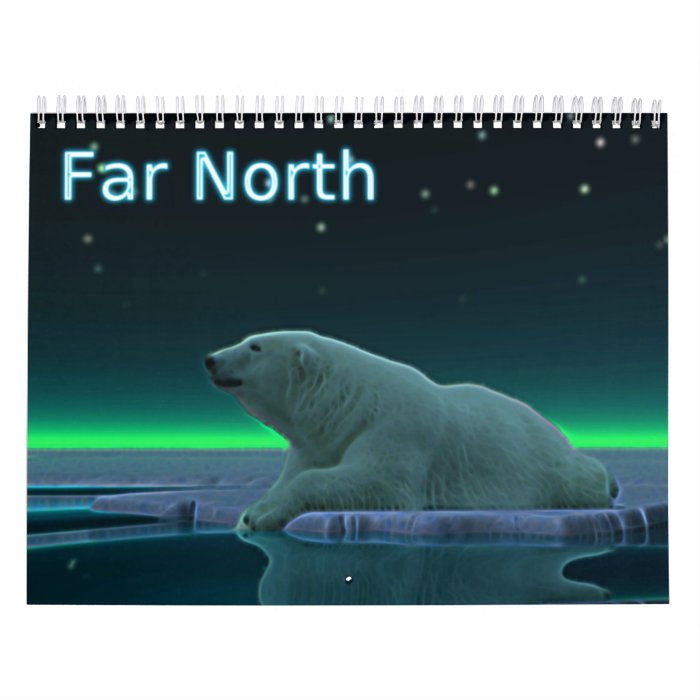 Far North 2013 Wall Calendar