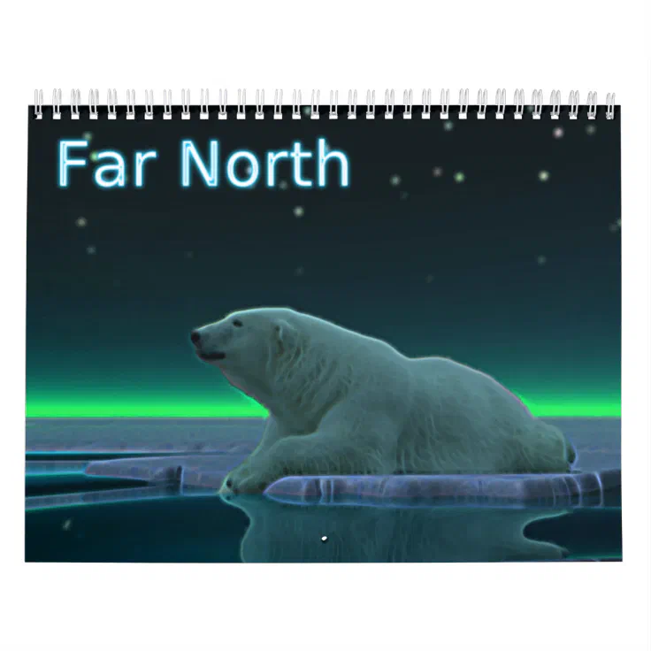 Far North Calendar Zazzle