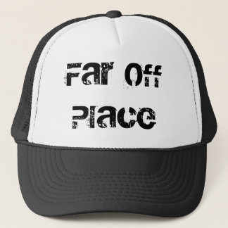 Far Off Place Trucker Hat