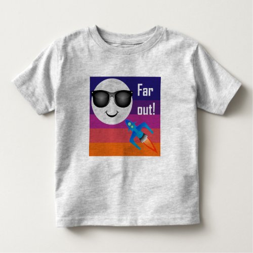 Far Out Design _ Toddler Fine Jersey T_Shirt