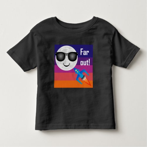 Far Out Design _ Toddler Fine Jersey T_Shirt