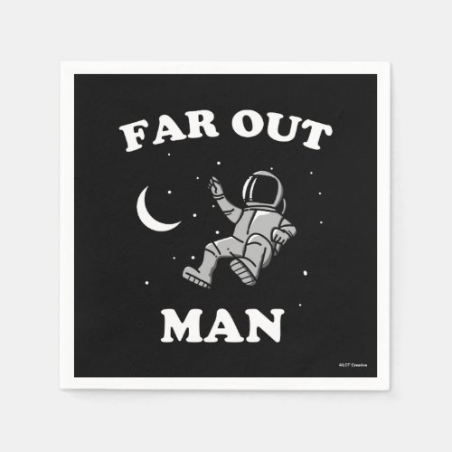 Far Out Man Napkins