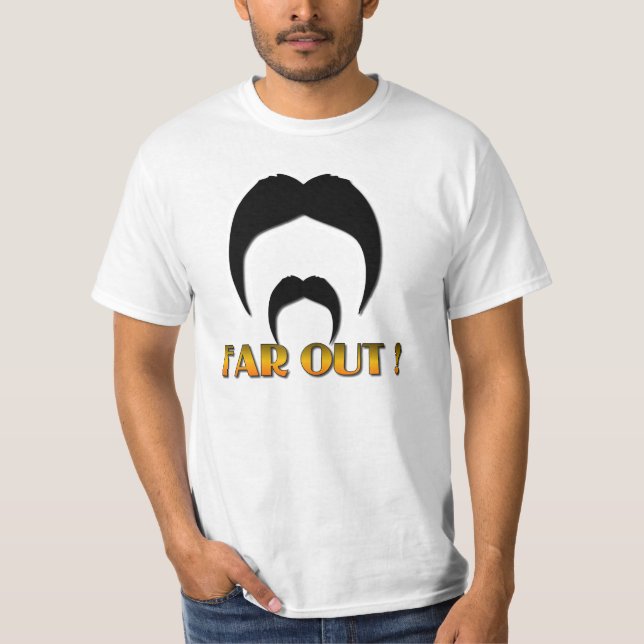 fAR oUT Moustache T-Shirt (Front)