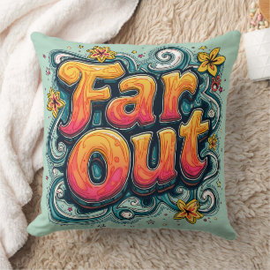 Far Out Retro 70s Psychedelic Groovy Hippie Throw Pillow