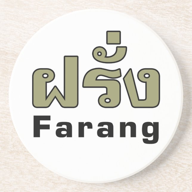 Farang ♦ Foreigner in Thai Language Script ♦ Sandstone Coaster (Front)