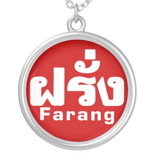 Farang  Foreigner in Thai Language Script  Silver Plated Necklace