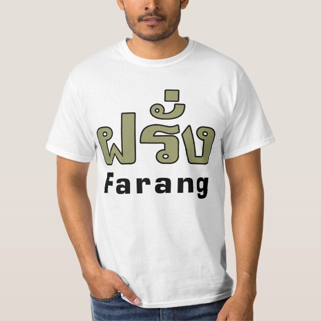 Farang ♦ Foreigner in Thai Language Script ♦ T-Shirt (Front)