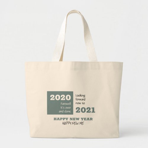 FAREWELL 2020  Looking Forward 2021  New Year Large Tote Bag