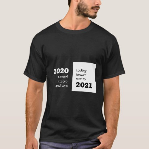 FAREWELL 2020  Looking Forward 2021  New Year T_Shirt