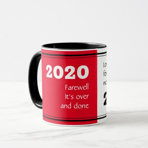 FAREWELL 2020 Looking Forward  New Year 2021 Red Mug