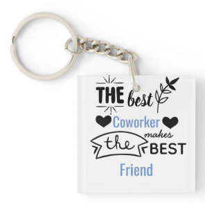 Farewell Co-worker Gift Best Colleague Now Friends Keychain