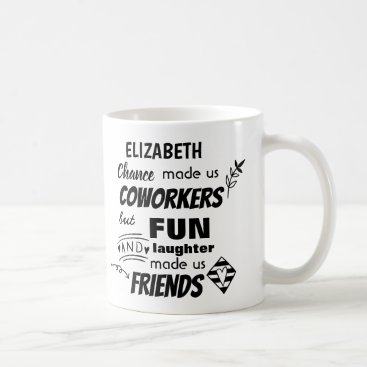 Farewell Coworker Boss - we are Friends Custom Coffee Mug