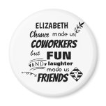 Farewell Coworker Boss - we are Friends Custom Magnet Farewell Coworker Boss - we are Friends Custom Magnet
