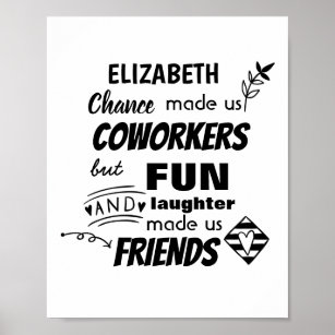 Farewell Coworker Boss - we are Friends Custom Poster