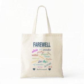 Farewell Goodbye Tote Bag