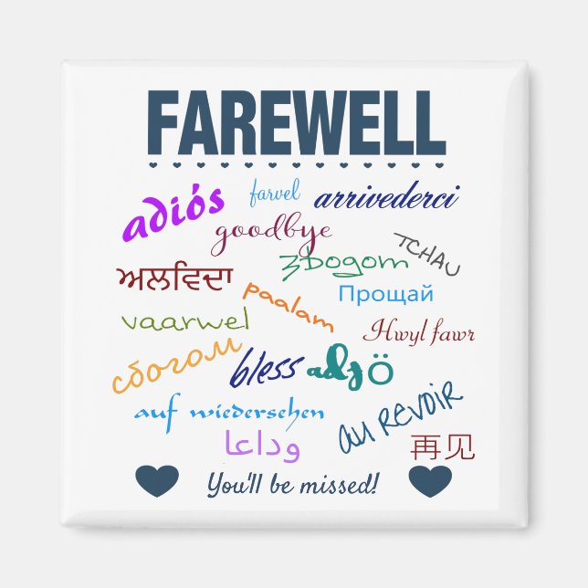 Farewell - Goodbye You'll Be Missed Magnet (Front)