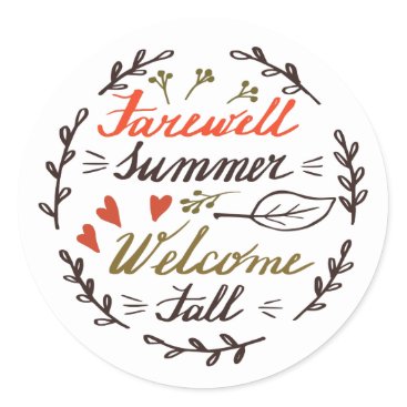 farewell summer welcome fall thanksgiving holiday classic round sticker
