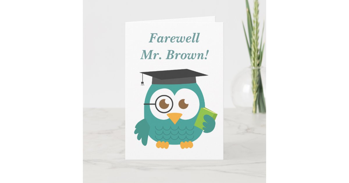 Farewell to Teacher, Cute Teacher Owl Card | Zazzle