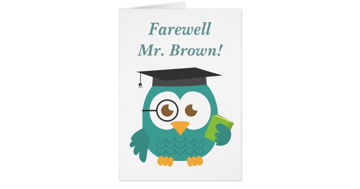 farewell to teacher cute teacher owl card zazzle