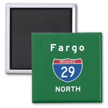 Fargo 29 Magnet by TurnRight at Zazzle