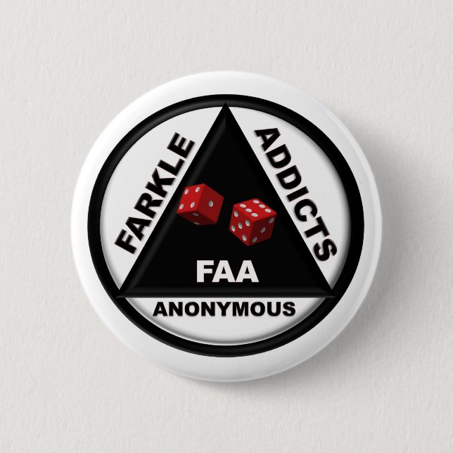 Farkle Addicts Anonymous (2010 Version) Button (Front)