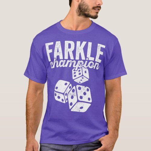 Farkle Champion  for Dice Board Game Night Lovers  T_Shirt