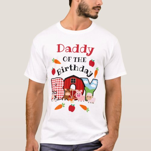 Farm Animal Daddy of the Birthday Boy  Barnyard  T_Shirt