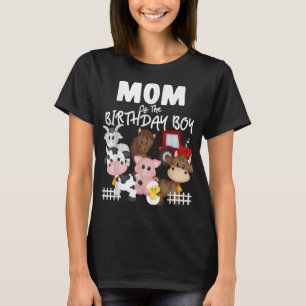 Farm Animals Barnyard Farm House Mom Of The Birthd T-Shirt