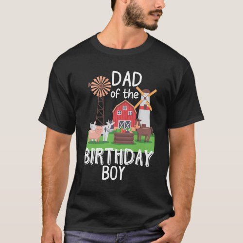 Farm Dad Birthday Boy Mother Animal loving Kid T_Shirt