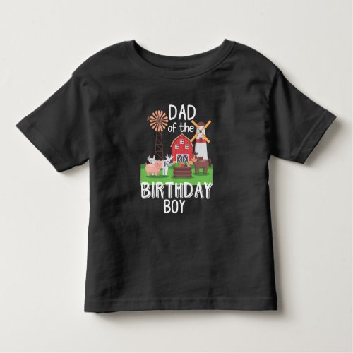 Farm Dad Birthday Boy Mother Animal loving Kid Toddler T_shirt