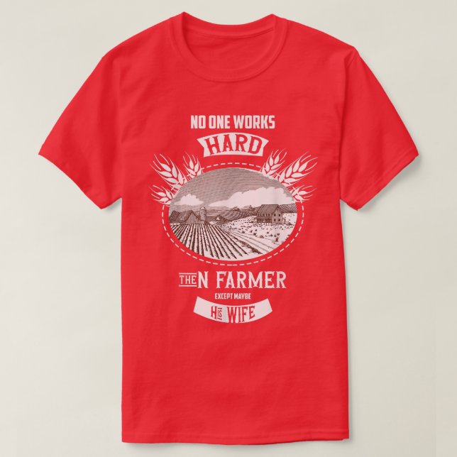Farm Farming Farmer Tractor  T-Shirt (Design Front)