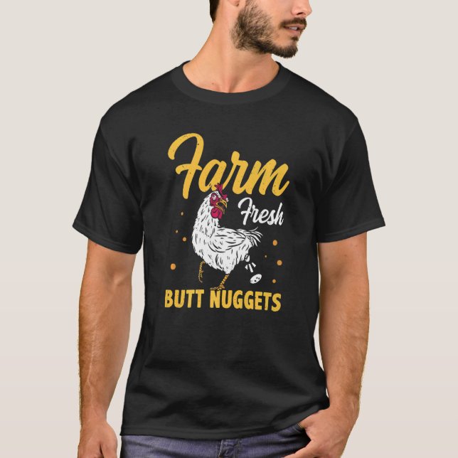 Farm Fresh Butt Nuggets Agriculteur Tractor Driver T-Shirt (Front)
