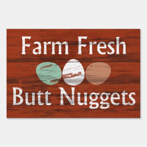 Farm Fresh Buttnuggets Egg Advertising Yard Sign