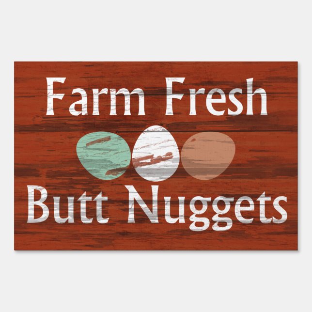 Farm Fresh Buttnuggets Egg Advertising Yard Sign (Back)