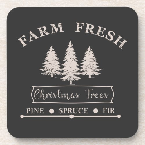 Farm fresh Christmas pine trees Beverage Coaster