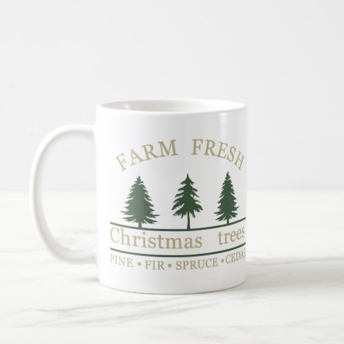 farm fresh christmas pine trees coffee mug