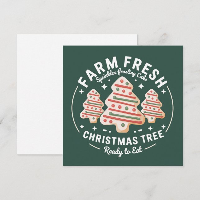 Farm Fresh Christmas Tree Cake Xmas Holiday (Front/Back)