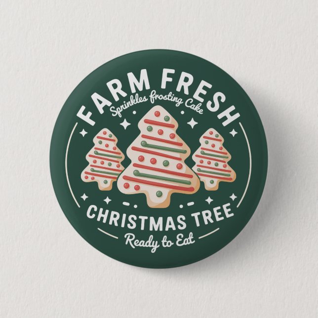 Farm Fresh Christmas Tree Cake Xmas Holiday Button (Front)