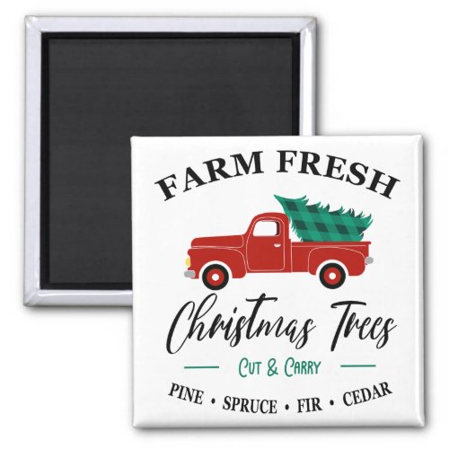 Farm Fresh Christmas Trees Cut and Carry _ Truck Magnet