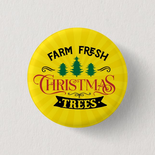 Farm Fresh Christmas Trees Design-54390 Button (Front)