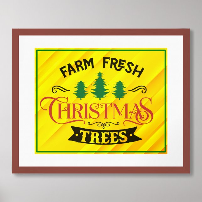 Farm Fresh Christmas Trees Design-54390 Framed Art (Framed Front)
